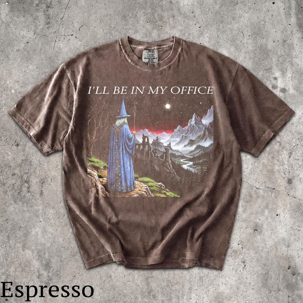 I'll be in my office